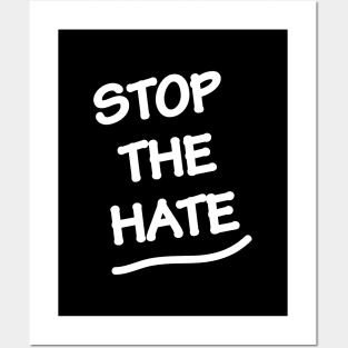 Stop the hate Posters and Art